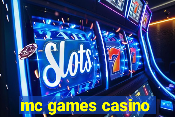 mc games casino